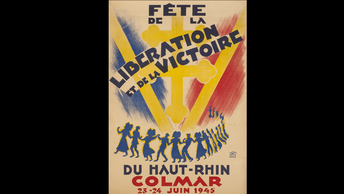 Alfred Selig, Affiche fête de la libération et de la victoire du Haut-Rhin Colmar 23-24 juin 1945, musée des Arts Décoratifs